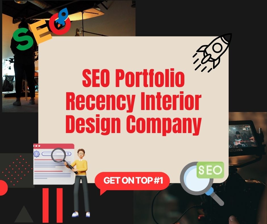 Recency Interior Design Company