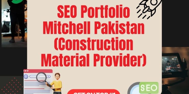 Mitchell Pakistan (Construction Material Provider)